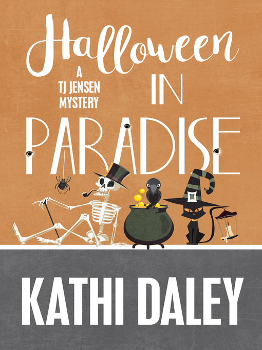 Title details for Halloween in Paradise by Daley, Kathi - Available
